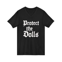 Protect the Dolls V-Neck T-Shirt — Support Trans Rights
