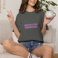 Radically Pro Transgender T-Shirt — Trans Ally Pride Tee