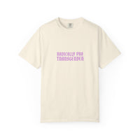Radically Pro Transgender T-Shirt — Trans Ally Pride Tee