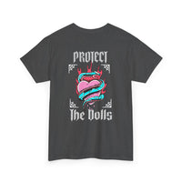 Protect the Dolls- Pro Trans T-shirt