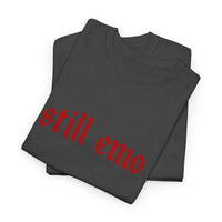 Still Emo t-shirt