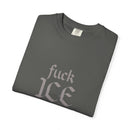 Fuck ICE Comfort Colors T-shirt