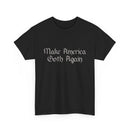 Make America Goth Again T-shirt