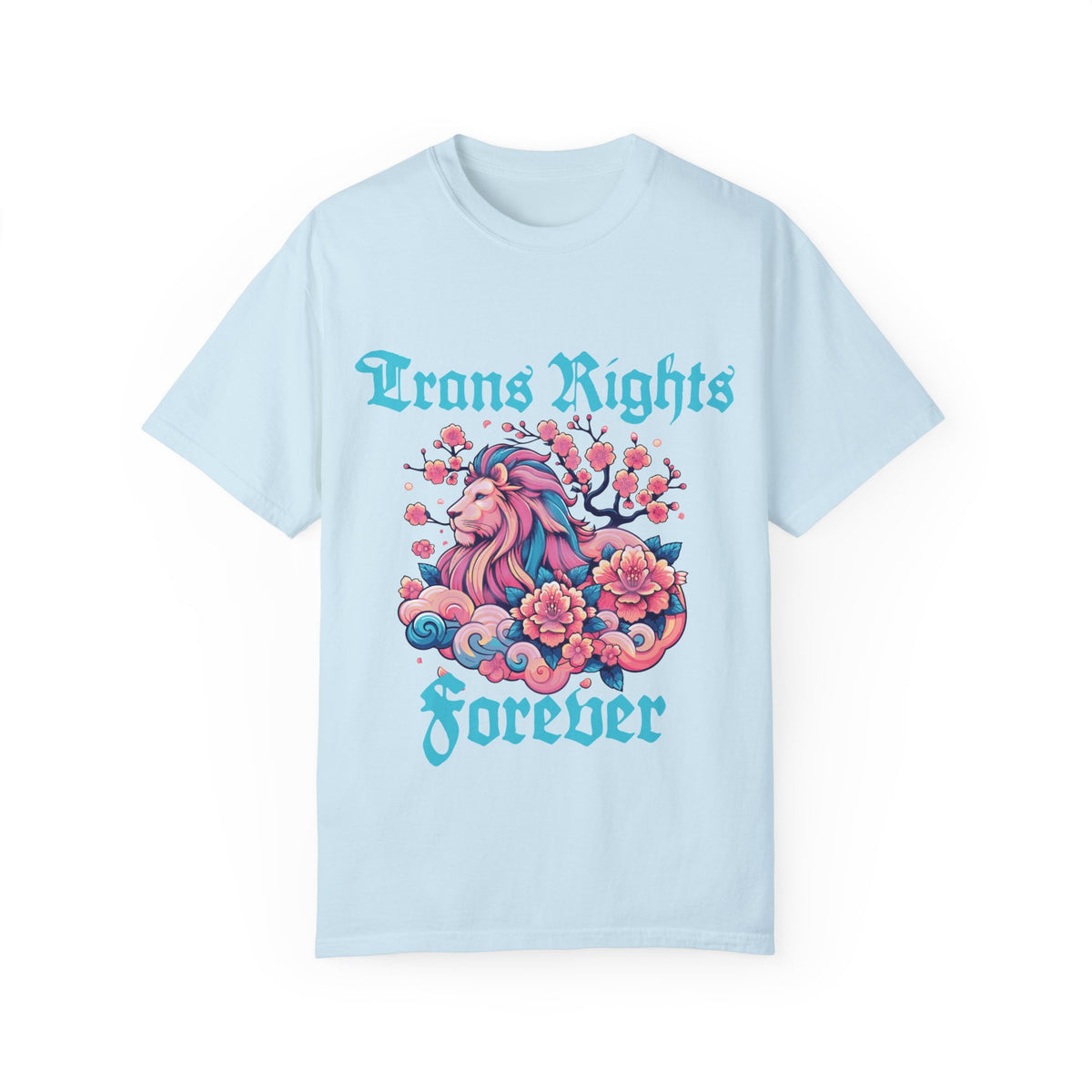 Trans Rights Forever Lion Comfort Colors Tshirt