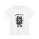 Disobedient Cunt Skull T-shirt