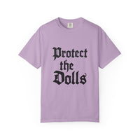 Protect The Dolls Old Style Comfort Colors T-shirt