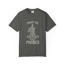 Phuck The Phobes Comfort Colors T-shirt