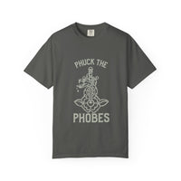 Phuck The Phobes Comfort Colors T-shirt