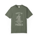 Phuck The Phobes Comfort Colors T-shirt