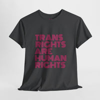 Trans Rights Are Human Rights T-shirt