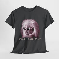 Divine- Is He Dead Yet T-shirt