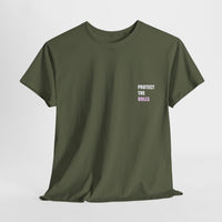 Protect The Dolls Message T-shirt