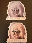 Divine: Is He Dead Yet Stickers
