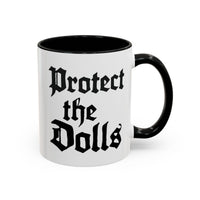 Protect the Dolls Mug