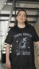 Trans Rights or I Bite T-shirt