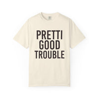 Pretti Good Trouble T-shirt — Anti-Fascism Protest Tee