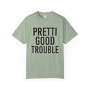 Pretti Good Trouble T-shirt — Anti-Fascism Protest Tee