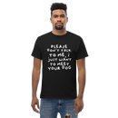 Please Dont Talk To Me, I Want To Meet Your Dog T-shirt