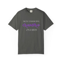Anti-Trump 'Most Damaging Creatures' Comfort Colors T-Shirt