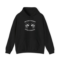 Better a Faggot Than A Fascist Unisex Pullover Hoodie