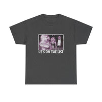 Divine- He's On The List Distressed T-shirt