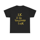 J.K. is an Insufferable Twat T-shirt