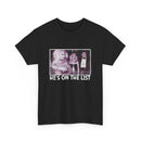 Divine- He's On The List Distressed T-shirt